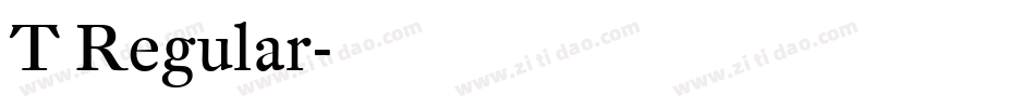 T Regular字体转换